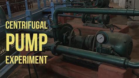 centrifugal pump lab experiment|work done by centrifugal pump.